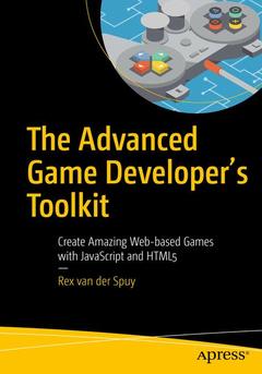 Couverture de l’ouvrage The Advanced Game Developer's Toolkit