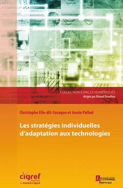 Cover of the book Les stratégies individuelles d'adaptation aux technologies