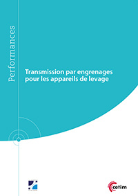 Couverture de l’ouvrage Transmission par engrenages pour les appareils de levage (Réf : 9Q275)