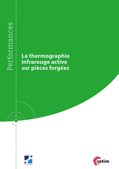 Cover of the book La thermographie infrarouge active sur pièces forgées (Réf : 9Q270)