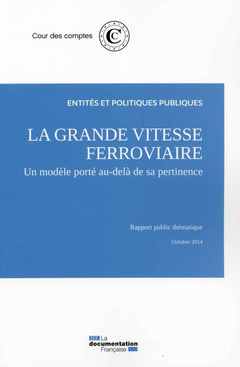 Cover of the book La grande vitesse ferroviaire - Un modèle porté au-delà de sa pertinence