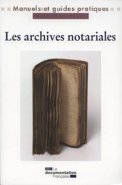 Couverture de l’ouvrage Les archives notariales