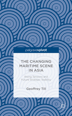 Cover of the book The Changing Maritime Scene in Asia
