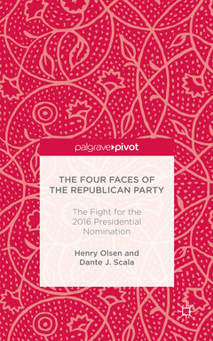 Cover of the book The Four Faces of the Republican Party and the Fight for the 2016 Presidential Nomination