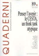 Couverture de l’ouvrage QUADERNI N 89/HIVER 2015-2016. PENSER L'AVENIR : LE CESTA, UN THINK TANK ATYPIQUE