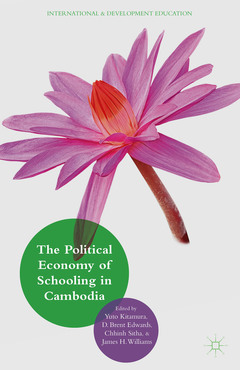Couverture de l’ouvrage The Political Economy of Schooling in Cambodia