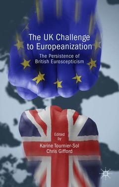 Couverture de l’ouvrage The UK Challenge to Europeanization
