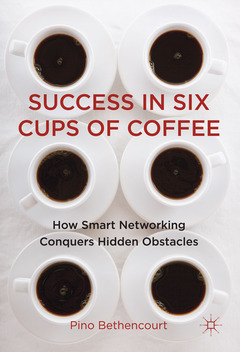 Cover of the book Success in Six Cups of Coffee