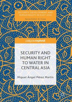 Couverture de l’ouvrage Security and Human Right to Water in Central Asia