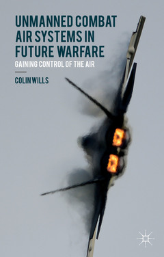 Couverture de l’ouvrage Unmanned Combat Air Systems in Future Warfare