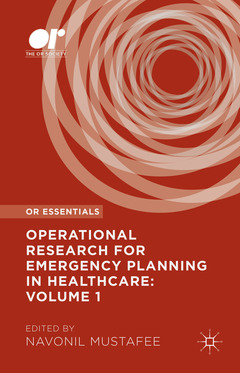 Couverture de l’ouvrage Operational Research for Emergency Planning in Healthcare: Volume 1