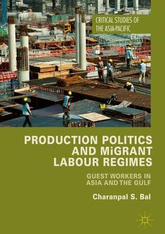 Couverture de l’ouvrage Production Politics and Migrant Labour Regimes