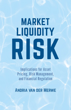Couverture de l’ouvrage Market Liquidity Risk