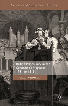Cover of the book British Masculinity in the 'Gentleman's Magazine', 1731 to 1815