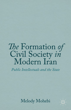 Couverture de l’ouvrage The Formation of Civil Society in Modern Iran