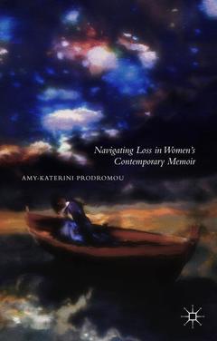 Couverture de l’ouvrage Navigating Loss in Women's Contemporary Memoir