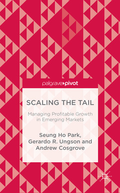 Cover of the book Scaling the Tail: Managing Profitable Growth in Emerging Markets