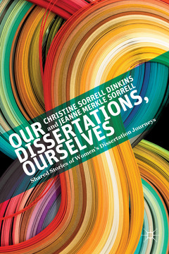 Cover of the book Our Dissertations, Ourselves