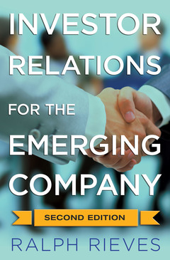 Couverture de l’ouvrage Investor Relations For the Emerging Company