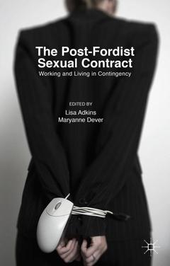 Couverture de l’ouvrage The Post-Fordist Sexual Contract