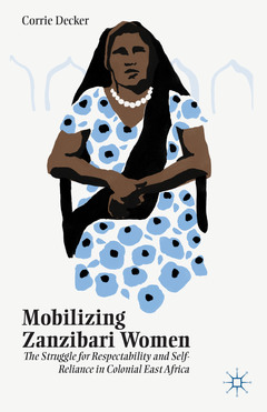Couverture de l’ouvrage Mobilizing Zanzibari Women