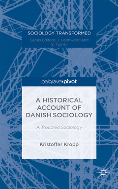 Couverture de l’ouvrage A Historical Account of Danish Sociology