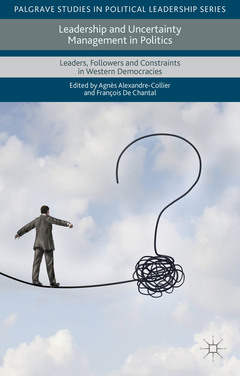Cover of the book Leadership and Uncertainty Management in Politics