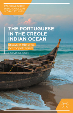 Cover of the book The Portuguese in the Creole Indian Ocean