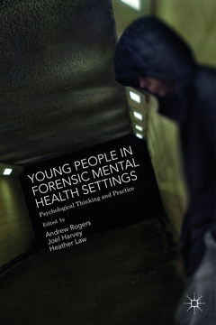 Couverture de l’ouvrage Young People in Forensic Mental Health Settings