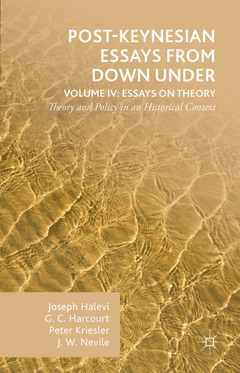Cover of the book Post-Keynesian Essays from Down Under Volume IV: Essays on Theory