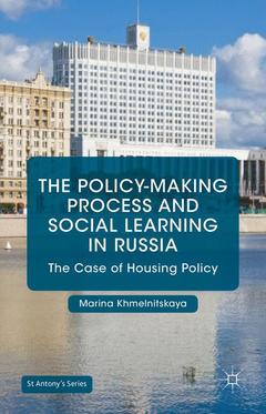 Couverture de l’ouvrage The Policy-Making Process and Social Learning in Russia