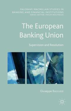 Couverture de l’ouvrage The European Banking Union