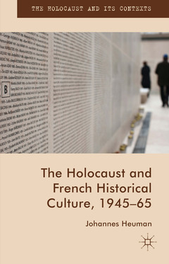 Couverture de l’ouvrage The Holocaust and French Historical Culture, 1945-65