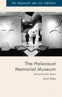 Couverture de l’ouvrage The Holocaust Memorial Museum