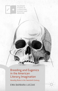 Couverture de l’ouvrage Breeding and Eugenics in the American Literary Imagination