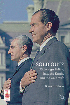 Couverture de l’ouvrage Sold Out? US Foreign Policy, Iraq, the Kurds, and the Cold War