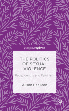 Couverture de l’ouvrage The Politics of Sexual Violence