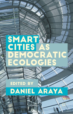 Couverture de l’ouvrage Smart Cities as Democratic Ecologies
