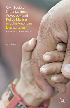 Couverture de l’ouvrage Civil Society Organizations, Advocacy, and Policy Making in Latin American Democracies