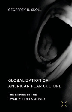 Cover of the book Globalization of American Fear Culture