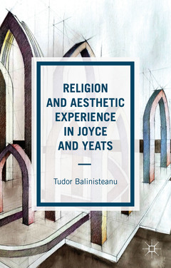 Cover of the book Religion and Aesthetic Experience in Joyce and Yeats