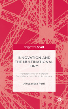 Couverture de l’ouvrage Innovation and the Multinational Firm