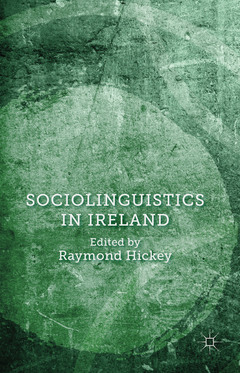 Couverture de l’ouvrage Sociolinguistics in Ireland