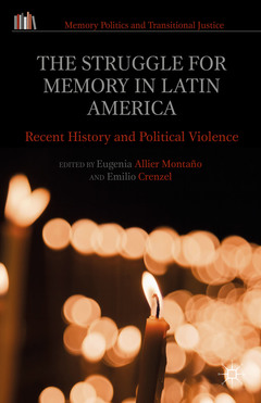 Couverture de l’ouvrage The Struggle for Memory in Latin America