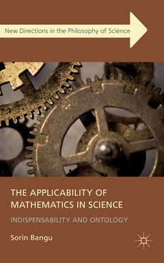 Cover of the book The Applicability of Mathematics in Science: Indispensability and Ontology