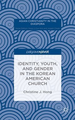 Cover of the book Identity, Youth, and Gender in the Korean American Church
