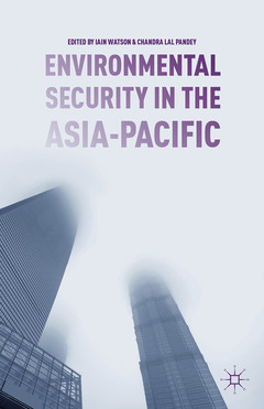 Cover of the book Environmental Security in the Asia-Pacific