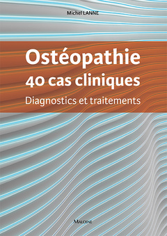 Cover of the book OSTEOPATHIE, 40 CAS CLINIQUES