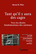 Cover of the book Tant qu''il y aura des cages