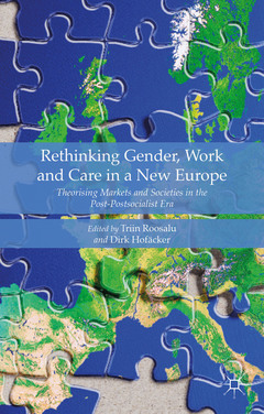 Couverture de l’ouvrage Rethinking Gender, Work and Care in a New Europe